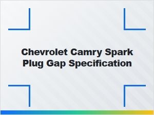 Spark Plug Gap Specification Guide for the Chevrolet Camaro
